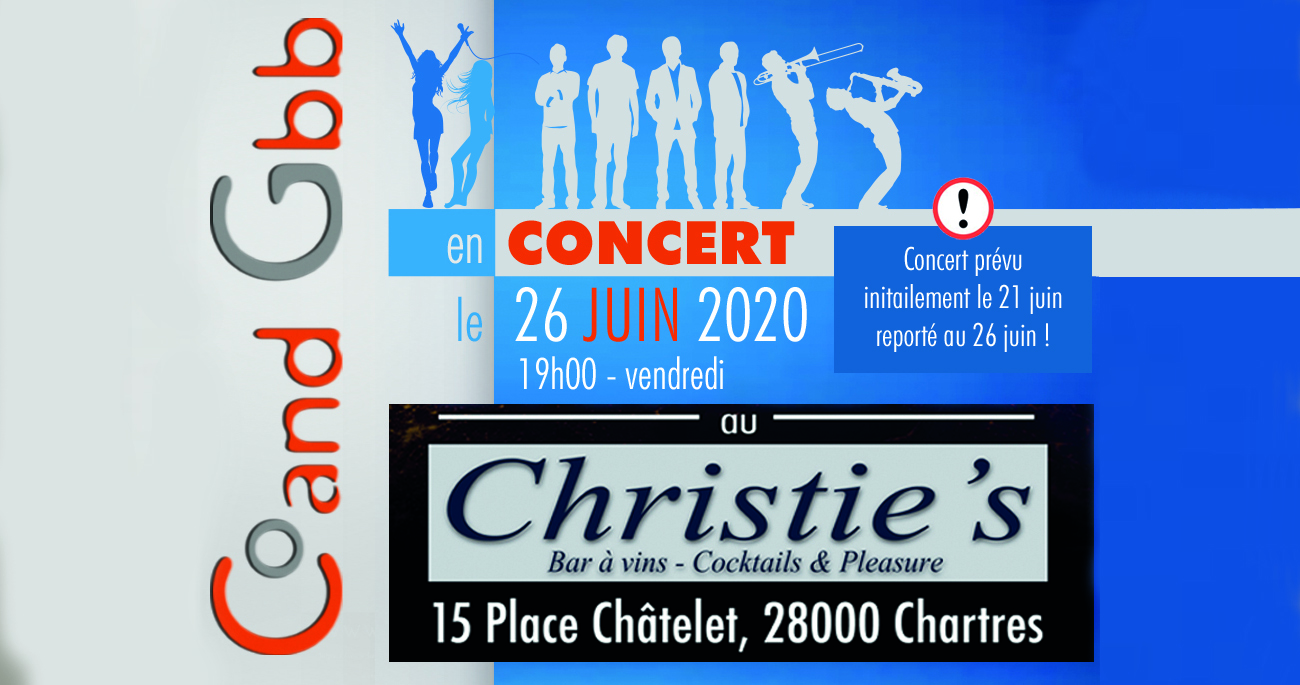 Concert de reprise au Christie's à Chartres le 26 juin 2020 !